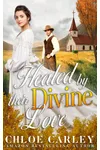 Healed by Their Divine Love