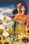 An Uncommon Family Made under God's Light
