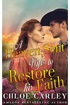 A Heaven-Sent Wife to Restore His Faith