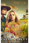 Restoring the Mountain Man's Faith