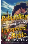 Rebuilding the Faith of His Unexpected Bride