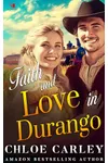 Faith and Love in Durango
