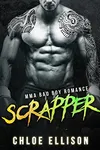 Scrapper: MMA Badboy Romance