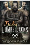A Baby for the Lumberjacks