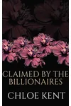 Claimed by the Billionaires