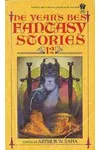 The Year's Best Fantasy Stories 12