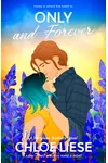 Only and Forever