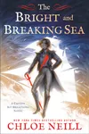 The Bright and Breaking Sea