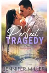 Perfect Tragedy