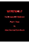 To Dream Of Wolves - Part 2