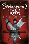 Shakespeare's Rebel