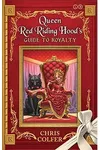 Queen Red Riding Hood's Guide to Royalty