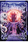 A Tale of Witchcraft...
