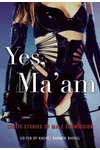 Yes, Ma'am