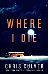 Where I Die