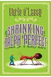 Shrinking Ralph Perfect. Chris D'Lacey