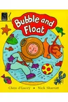 Bubble and Float