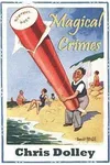 Magical Crimes: Twenty-Four Inches From Tulsa
