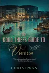 The Good Thief's Guide to Venice