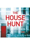 The House Hunt (As: C.M. Ewan)