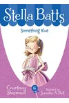 Stella Batts Something Blue