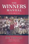The Winners Manual: For the Game of Life