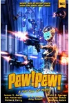 Pew! Pew! - A Fist Full of Pews!