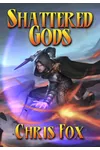 Shattered Gods