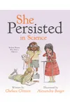 She Persisted in Science: Brilliant Women Who Made a Difference