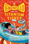 Mr. Lemoncello and the Titanium Ticket