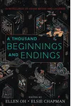 A Thousand Beginnings and Endings