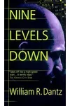Nine Levels Down (As:William Dantz)
