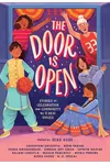 The Door Is Open: Stories of Celebration and Community by 11 Desi Voices