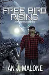 Free Bird Rising