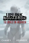 To Rule in Heaven