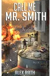 Call Me Mr. Smith