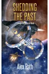 Shedding the Past