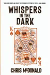 Whispers in the Dark