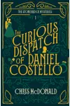 The Curious Dispatch of Daniel Costello