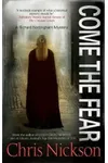 Come the Fear