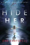Hide Her