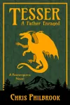 Tesser: A Father Enraged