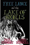 Free Lance and the Lake of Skulls / Lake of Skulls
