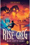 The Rise of Greg