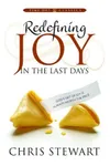 Redefining Joy in the Last Days