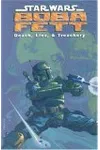 Star Wars: Boba Fett - Death, Lies, & Treachery