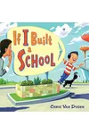 If I Built a School