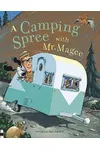 A Camping Spree with Mr. Magee