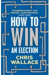 How to Win an Election