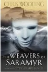 The Weavers of Saramyr